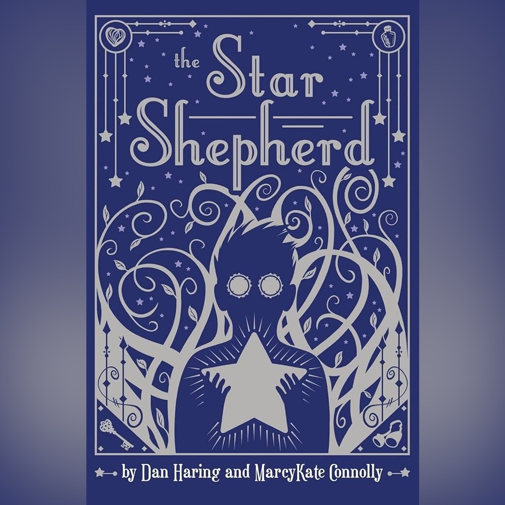 The Star Shepherd Book by Dan Haring and MarcyKate Connolly
